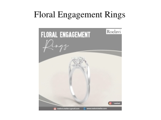 Floral Engagement Rings