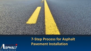 7-Step Process for Asphalt Pavement Installation