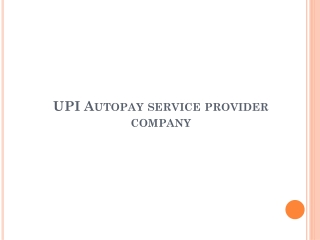 UPI Autopay service provider company