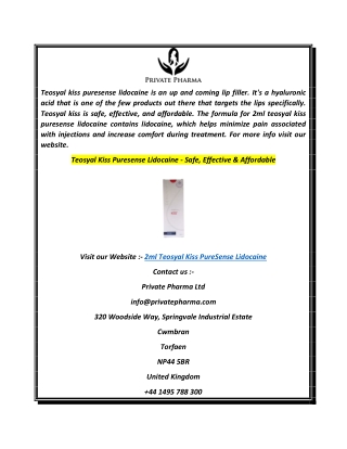 Teosyal Kiss Puresense Lidocaine  Safe, Effective & Affordable
