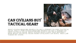 Can Civilians Buy tactical gear?