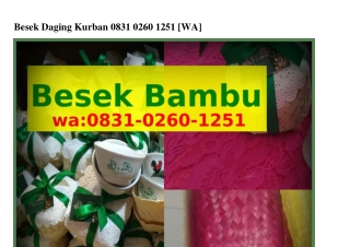Besek Daging Kurban Ô8З1·Ô2ᏮÔ·1251{WhatsApp}