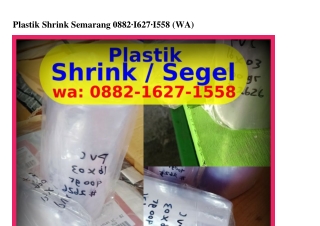 Plastik ShriPlastik Shrink Semarang Ö88ᒿ·IϬᒿ7·I558(whatsApp)nk Semarang