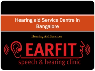 Hearing aid Service Centre in Bangalore