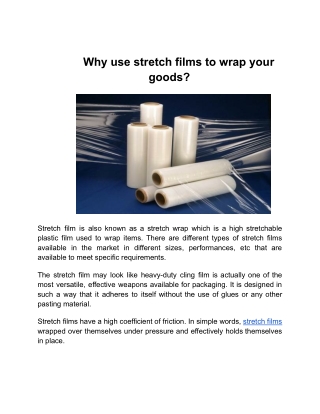 Why use stretch films to wrap your goods