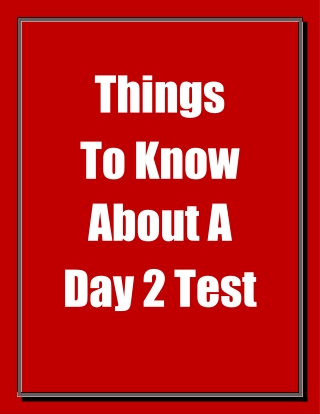 Things To Know About A Day 2 Test