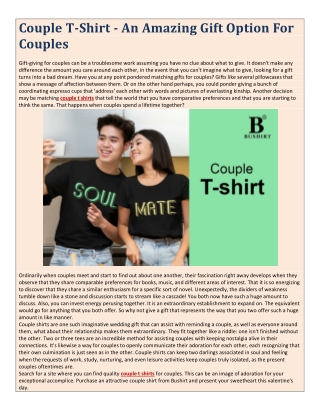 Couple T-Shirt - An Amazing Gift Option For Couples