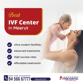 Best IVF Treatment In Meerut
