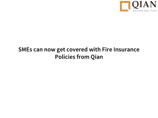SMEs can now get covered with Fire Insurance Policies from Qian
