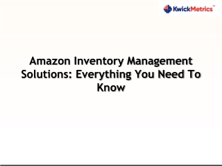 Amazon Inventory Management Solutions Everything You Need To Know