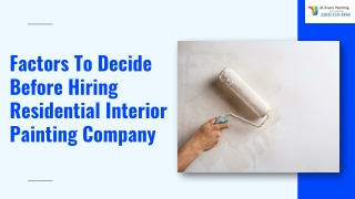 Factors To Decide Before Hiring Residential Interior Painting Company