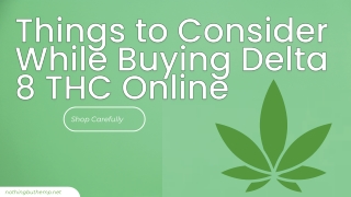 Things to Consider While Buying Delta 8 THC Online