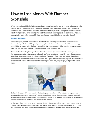 How to Lose Money With Plumber Scottsdale