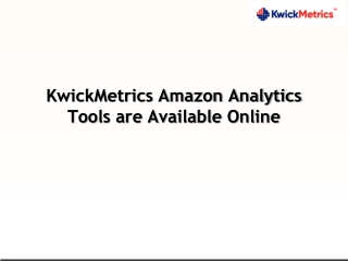 KwickMetrics Amazon Analytics Tools are Available Online