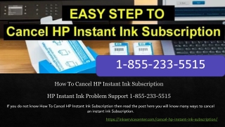 How To Cancel HP Instant Ink Subscription - HP Instant Ink Problem Support 1-855-233-5515