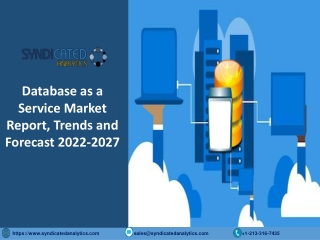 Database As A Service Market Share 2022: Price Trends, Industry Overview, Global