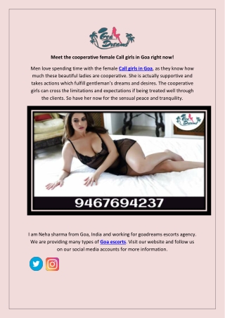 Meet the cooperative female call girls in Goa right now!
