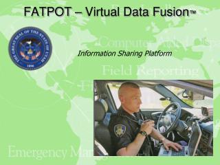 FATPOT – Virtual Data Fusion ™
