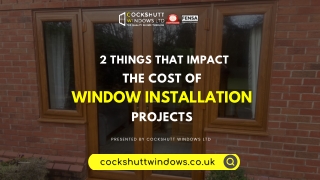 2 Things That Impact The Cost Of Window Installation Projects