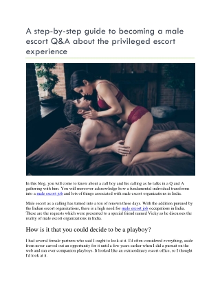 A step-by-step guide to becoming a male escort Q&A about the privileged escort experience