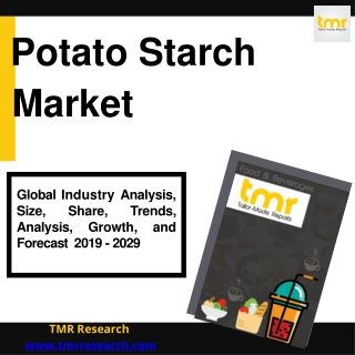 Widespread Application Of Potato Starch In Food And Beverages Industry