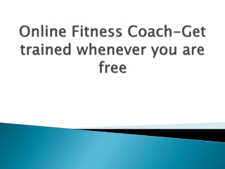 Online-Fitness-Coach-Get-trained-whenever-you-are-free