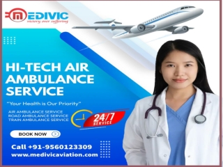 Grab Upper-Level Medivic Air Ambulance Service in Delhi with Upgraded Tools