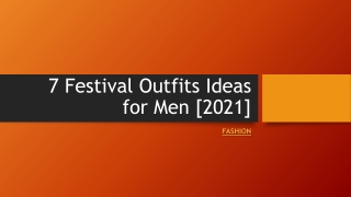 7 Festival Outfits Ideas for Men
