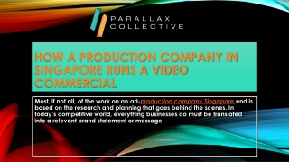 How A Production Company In Singapore Runs A Video Commercial