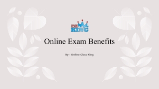 Online Exam Benefits