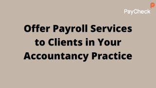 Offer Payroll Services to Clients in Your Accountancy Practice