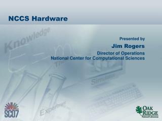 NCCS Hardware