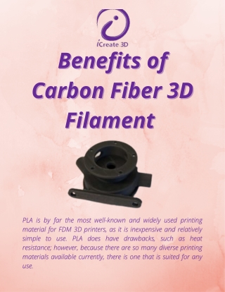 Benefits of Carbon Fiber 3D Filament