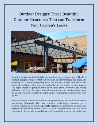 Outdoor Designs Three Beautiful Outdoor Structures That can Transform Your Garden’s Looks