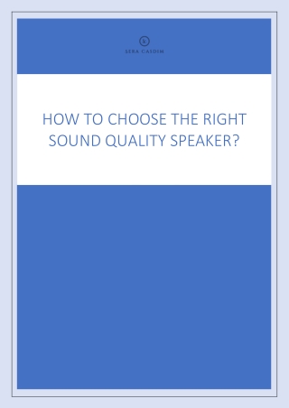 How to choose the right sound quality speaker