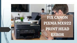 Easy Way to Fix Canon MX922 Print Head Error