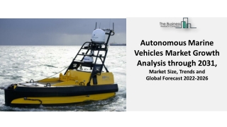 Autonomous Marine Vehicles Market Growth Analysis through 2031