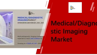 Medical Diagnostic Imaging Market PPT