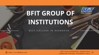 Best college in Dehradun |BFIT Group of Institutions