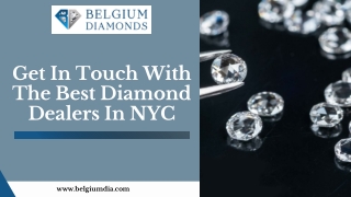 Get In Touch With  The Best Diamond Dealers In NYC