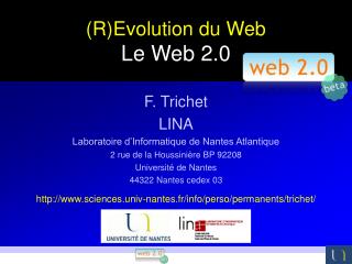 (R)Evolution du Web Le Web 2.0