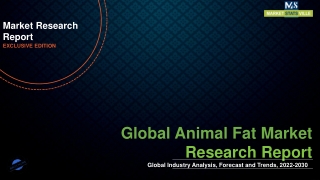 Animal Fat Market to Observe Exponential Growth By 2021-2027