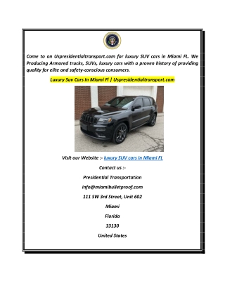Luxury Suv Cars In Miami Fl  Uspresidentialtransport.com