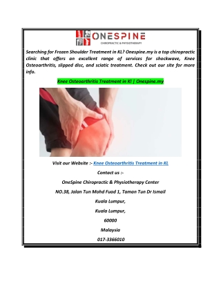 Knee Osteoarthritis Treatment in Kl  Onespine.my