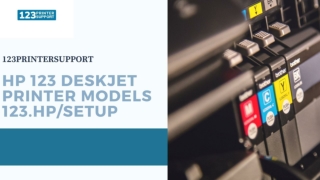 Models of 123 HP Deskjet Printers USA and Their Setup