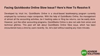 Let us see the QuickBooks Online slow issue you are facing? Here's how to solve