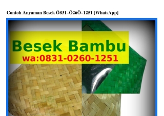 Contoh Anyaman Besek 08౩l~02Ꮾ0~l25l[WhatsApp]