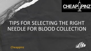 Tips For Selecting Needle for Blood Colection -Cheappinz