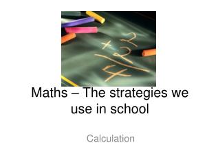 Maths – The strategies we use in school