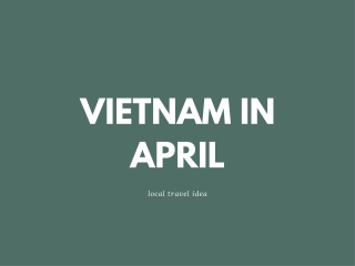 VIETNAM IN APRIL